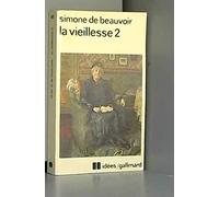 La Vieillesse: Tome 2