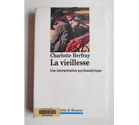 La vieillesse : Une interprétation psychanalytique