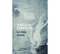 La vieja sirena (Los círculos del tiempo 1)