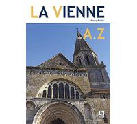 La Vienne de A à Z