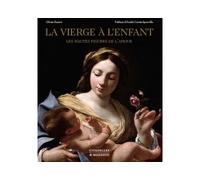 La Vierge à l'enfant - Olivier Rasimi - Citadelles & Mazenod - relié - Beau livre
