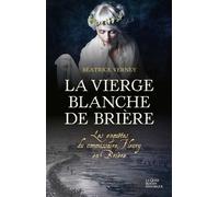 La vierge blanche de Brière - Béatrice Verney - Geste - broché - Roman