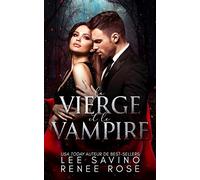 La vierge et le vampire: Une Romance Vampire Paranormale