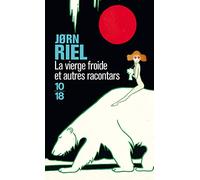 La vierge froide et autres racontars