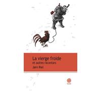 Jørn Riel – La vierge froide et autres racontars – Les Racontars Arctiques – Poche