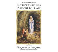 La vierge Marie dans l'histoire de France