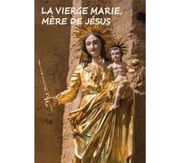 La Vierge Marie, Mère de Jésus - Max Huot De Longchamp - Paroisse Et Famille Eds - broché - Essai