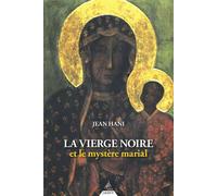 La vierge noire et le mystère marial - Jean Hani - Dervy-Livres - broché - Essai