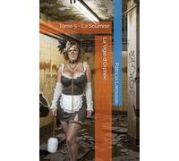 La Vigie d'Orphée: Tome 5 - La Soumise