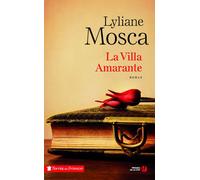 La villa Amarante - Lyliane Mosca - Presses De La Cite - broché - Roman