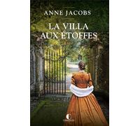La villa aux étoffes - Anne Jacobs - Charleston - broché - Roman