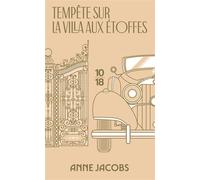 La villa aux étoffes - Collector - Tome 5 Tempête sur la villa aux étoffes - Anne Jacobs - 10/18 - Poche - Roman