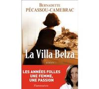 La Villa Belza Bernadette Pécassou-Camebrac (Auteur)