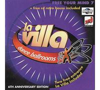 La Villa Dance Ballrooms - Free Your Mind 7 - 6TH ANNIVERSARY EDITION (2CD)