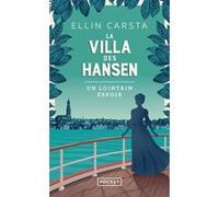 La Villa des Hansen - Volume 1 Un lointain espoir Ellin Carsta (Auteur), Peggy Rolland (Traduction)