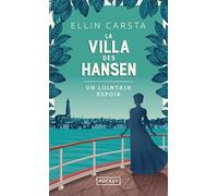 La Villa des Hansen - Volume 1 Un lointain espoir - Ellin Carsta - Pocket - Poche - Roman