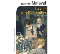 Jean-Paul Malaval – La Villa des Térébinthes : Noces de soie – T2 – Broché