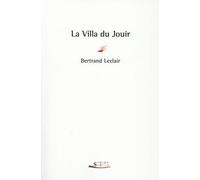 La Villa du Jouir