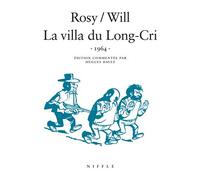 La villa du Long-Cri (1964) - Tome 0 - La villa du Long-Cri (1964) - Will - Niffle Eds - cartonné - Bande dessinée