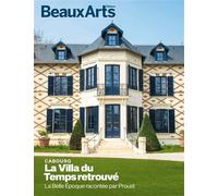 La Villa du Temps Retrouvé, Cabourg - Collectif - Beaux Arts Editions - broché - Essai