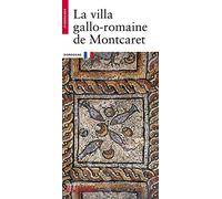 La Villa gallo-romaine de Montcaret
