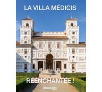 La Villa Médicis réenchantée !