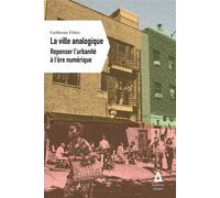 La ville analogique - Guillaume Ethier - Apogee - broché - Essai