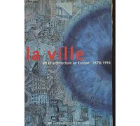 La ville art et architecture en europe 1870 1993
