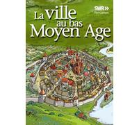 La Ville au Bas Moyen Age (DVD)