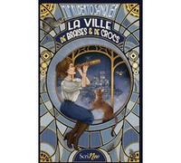 La ville de braises et de crocs
