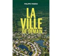 La ville de demain Philippe Panerai (Auteur)