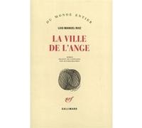 La Ville de l'ange Luis Manuel Ruiz (Auteur), Olivier Malthet (Traduction)