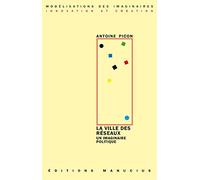 La ville des réseaux: Un imaginaire politique