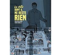 La ville dont il ne reste rien Valentina Grande (Auteur), Sergio Varbella (Dessinateur)