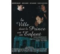 La Ville Dont Le Prince Est Un Enfant
