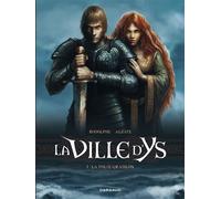 La Ville d'Ys - Tome 1 - La Folie Gradlon - Rodolphe - Dargaud - cartonné - Bande dessinée