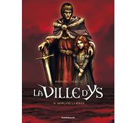 Rodolphe – La Ville d'Ys, Tome 2 : Morgane la rouge – Cartonné – Dargaud