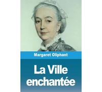 La Ville Enchantée