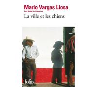 Mario Vargas Llosa – La ville et les chiens – Gallimard Poche