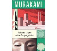 La ville et son mur insaisissable - Haruki Murakami (Buch auf Polnisch)