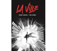 La ville - Juan Giménez - Ilatina - relié - Bande dessinée