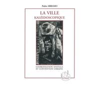 La Ville Kaléidoscopique