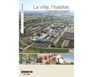 La Ville l Habiter l Amenager