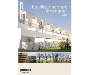 La ville, l'habiter, l'aménager (Dévédoc Lycée)