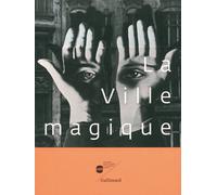 La Ville magique