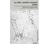 La Ville, Matière Vivante - Grand Prix De L'urbanisme 2021