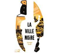 La ville noire - George Sand - Le Temps Des Cerises - broché - Roman