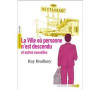 La ville où personne n'est descendu Et autres nouvelles - Ray Bradbury - Actes sud - broché - Scolaire / Universitaire