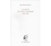 La ville ou tout homme est ne