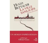 La Ville Sans Juifs - Un Roman D'après-Demain